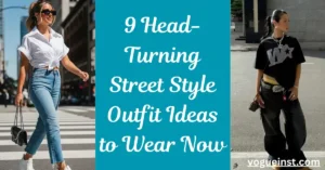 Street Style Outfit Ideas