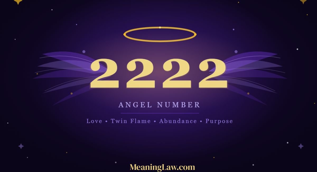 2222 Angel Number Meaning
