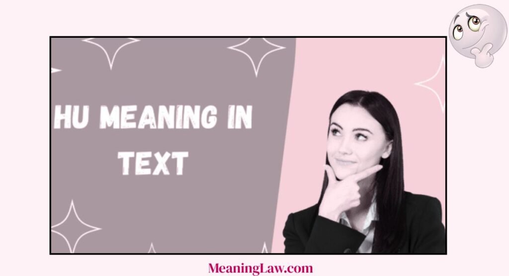 HU Meaning in Text