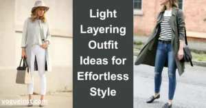 Light Layering Outfit Ideas