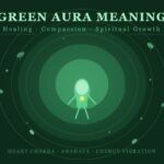 Green Aura Meaning